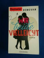 Wir beide vielleicht von Kemper Donovan Bestseller Roman Schleswig-Holstein - Dänischenhagen Vorschau