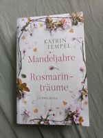 Roman Katrin Tempel Mandeljahre Rosmarinträume Sachsen - Wilsdruff Vorschau