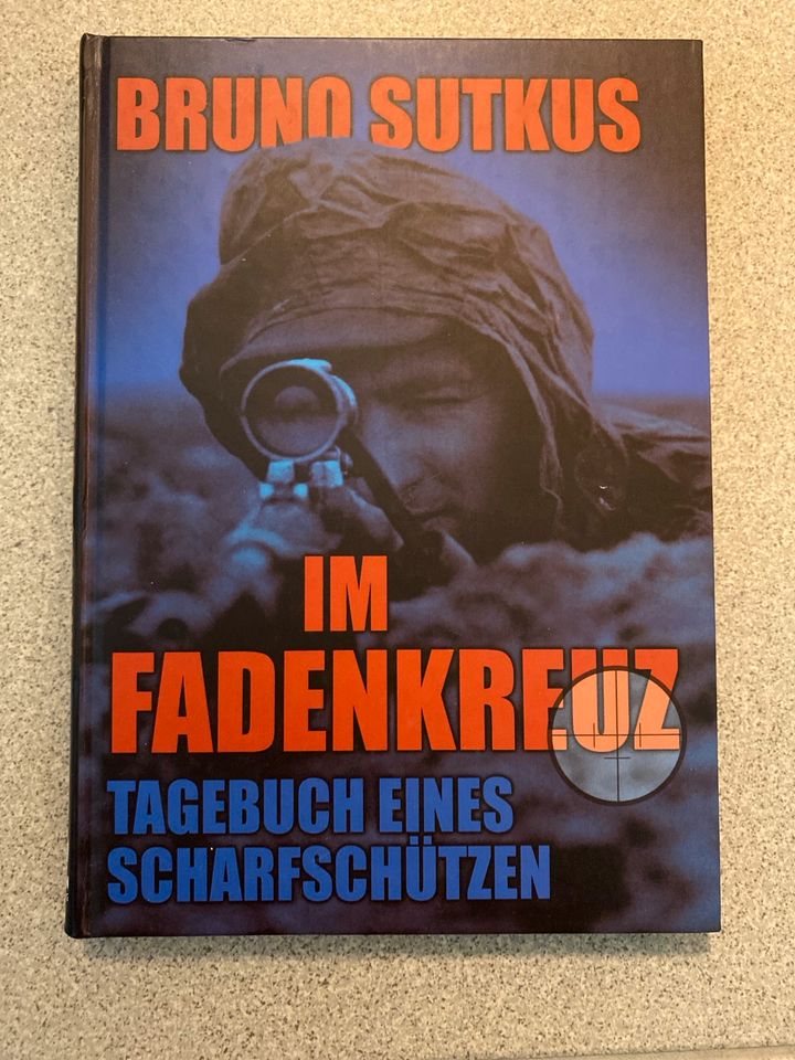 Im Fadenkreuz- Tagebuch eines Scharfschützen von Bruno Sutkus in Ingolstadt