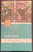 NEU: Vietnam - Ein Länderporträt, H.Baldauf (Ch. Links Verlag) Baden-Württemberg - Waiblingen Vorschau