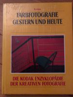 Kodak Enzyklopädie Fotografie - Farbfotografie Gestern & Heute Schleswig-Holstein - Kisdorf Vorschau