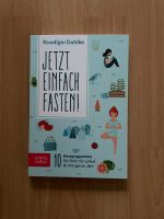Buch „Jetzt einfach fasten“ von Ruediger Dahlke Sachsen - Crimmitschau Vorschau