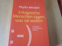 Phyllis Mindell, Erfolgreiche Menschen sagen, was sie wollen Thüringen - Erfurt Vorschau