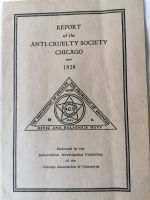REPORT of the ANTI-CRUELTY SOCIETY CHICAGO 1929 Bayern - Abensberg Vorschau
