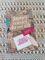 "Immer wieder du und ich"  von Juliet Ashton Baden-Württemberg - Wildberg Vorschau