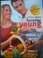 Buch:`forever young` Das Ernährungsprogramm Bayern - Thalmässing Vorschau
