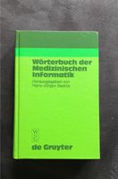 MedizinWörterbuch der Medizinischen Informatik Seelos Hans-Jürgen Baden-Württemberg - Ludwigsburg Vorschau