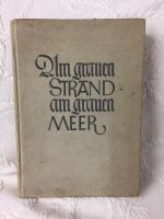 Am grauen Strand am grauen Meer von Theodor Storm Bayern - Thurmansbang Vorschau