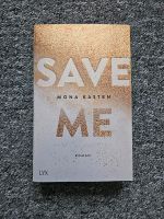 Save me - Band 1 Roman von Mona Kasten Hessen - Neustadt Vorschau