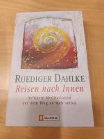 Rüdiger Dahlke Reisen nach Innen geführte Meditationen Nordrhein-Westfalen - Brakel Vorschau
