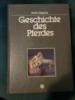 Großes, gepfl. Pferde Buch „Die Geschichte des Pferdes“ A. Basche Nordrhein-Westfalen - Steinhagen Vorschau
