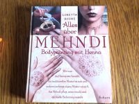 Alles über Mehndi, Bodypainting mit Henna Baden-Württemberg - Sauldorf Vorschau