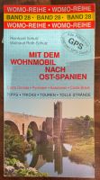 Mit dem Wohnmobil nach Ost-Spanien Womo-Reihe Band 28 Aubing-Lochhausen-Langwied - Aubing Vorschau