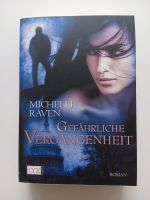 Gefährliche Vergangenheit/ M.Raven Romantik/ thriller Niedersachsen - Bad Bevensen Vorschau