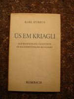 Alemannische Gedichte: Karl Kurrus - Üs em Kriagli, Kaiserstühler Baden-Württemberg - Lörrach Vorschau
