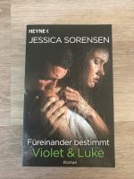 Füreinander bestimmt, Violet & Luke von Jessica Sorensen Hessen - Herborn Vorschau