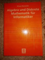 Klaus Denecke - Diskrete Mathematik für Informatiker Sachsen-Anhalt - Halle Vorschau