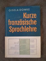 Kurze französische Sprachlehre Gisela Domke Dresden - Laubegast Vorschau