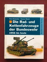 Die Rad- und Kettenfahrzeuge der Bundeswehr 1956 bis heute, Bayern - Stadlern Vorschau