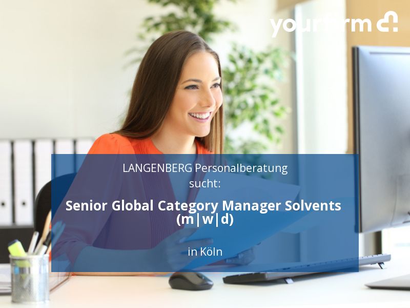 Senior Global Category Manager Solvents (m|w|d) | Köln in Köln