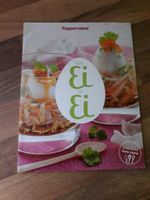 Rezeptheft von Ei zu Ei von Tupperware neu Baden-Württemberg - Mannheim Vorschau