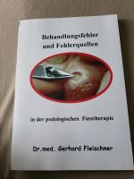 Behandlungsfeler in der podologischen Fusstherapie Sachsen - Lengefeld Vorschau