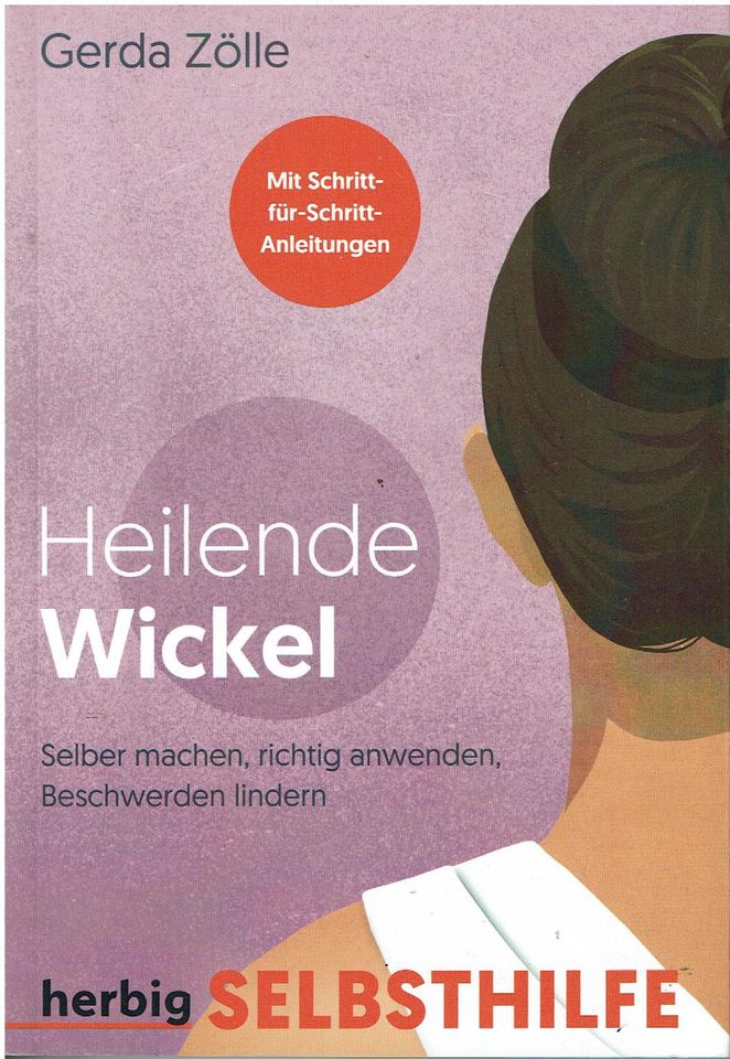 Heilende Wickel Selbermachen, richtig anwenden, Beschwerden linde in Oldenburg