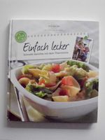 Thermomix Kochbuch "Einfach lecker" Nordrhein-Westfalen - Rheinberg Vorschau