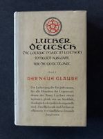 Luther Deutsch 3. „Der Neue Glaube.“ Die Werke Luthers, 1949. Baden-Württemberg - Reutlingen Vorschau