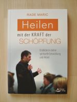 Heilen mit der Kraft der Schöpfung Rade Maric Baden-Württemberg - Geisingen Vorschau