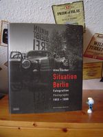 Arno Fischer - Situation Berlin - Photografien 1953 - 1960 Baden-Württemberg - Heidelberg Vorschau