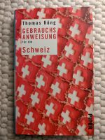 PIPER Verlag / Gebrauchsanweisung für die Schweiz, Thomas Küng Rheinland-Pfalz - Mainz Vorschau