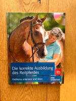 Sachbuch „Die korrekte Ausbildung des Reitpferdes“ Anne Schmatelk Bayern - Kümmersbruck Vorschau