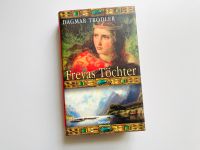 Freyas Töchter | Dagmar Trodler | Weltbild | Hardcover | 2009 Mecklenburg-Vorpommern - Burow Vorschau