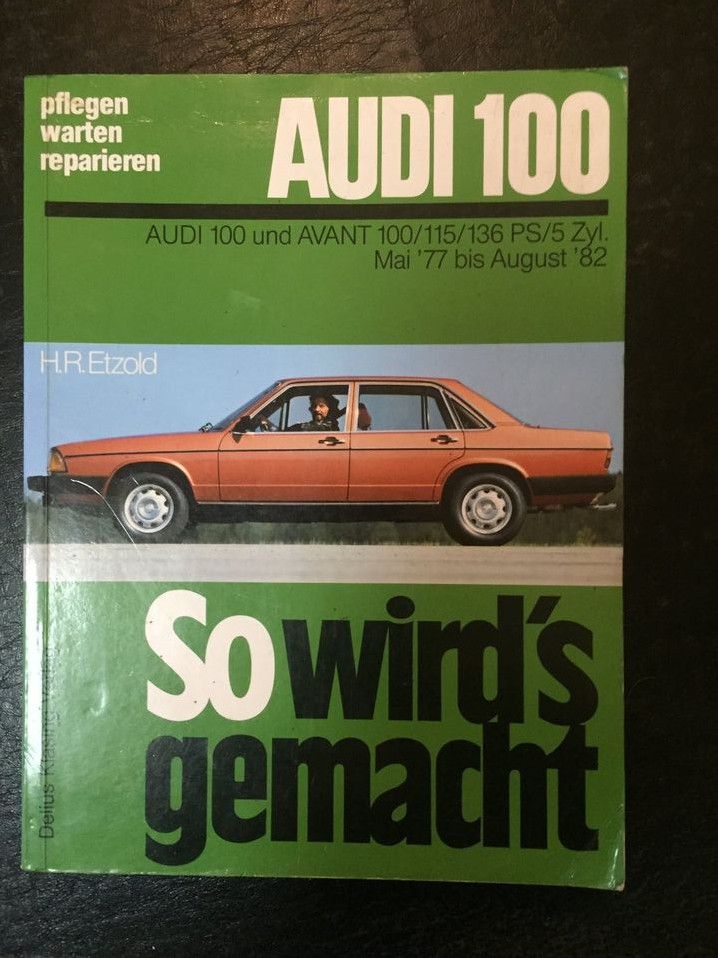 Youngtimer Reparaturanleitung Audi 100 77-82 in Wildberg