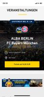 5 Tickets Alba ./. Bayern 10.5., 20 Uhr Berlin - Steglitz Vorschau