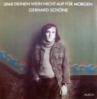Gerhard Schöne – Spar Deinen Wein Nicht Auf Für Morgen LP / Vinyl Mecklenburg-Vorpommern - Samtens Vorschau