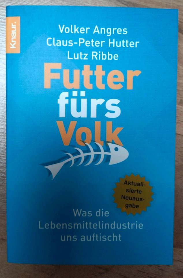 Taschenbuch "Futter fürs Volk" von Angres, Hutter und Ribbe zum in Traunstein