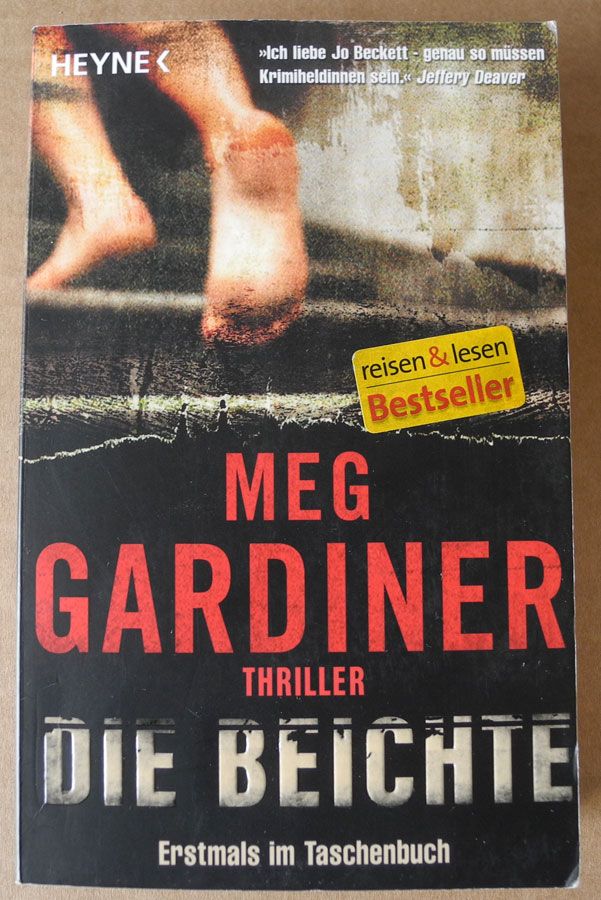 Die Beichte; Meg Gardiner; Thriller; Taschenbuch 511 Seiten; in Neustadt an der Weinstraße