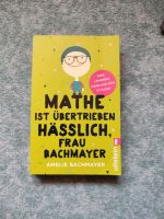 Mathe ist übertrieben hässlich, Frau Bachmayer Sachsen - Bernstadt auf dem Eigen Vorschau