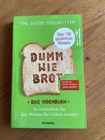 Dumm wie Brot Dr. David Perlmutter Bayern - Samerberg Vorschau