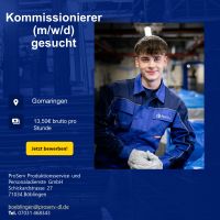 In Gomaringen suchen wir Kommissionierer (m/w/d) Baden-Württemberg - Gomaringen Vorschau