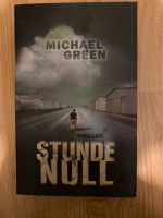 Michael Green - Stunde Null - Thriller Stuttgart - Münster Vorschau