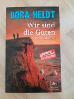 Dora Heldt - Wir sind die Guten- Krimi Niedersachsen - Helmstedt Vorschau