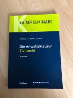 Kaiser- die Anwaltsklausur Zivilrecht, 8. Auflage 2019 Baden-Württemberg - Mannheim Vorschau