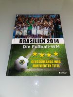 Buch „Brasilien 2014“ Die Fußball WM Nordrhein-Westfalen - Dinslaken Vorschau