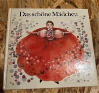 DDR Kinderbuch „Das Schöne Mädchen „ Sachsen - Rammenau Vorschau