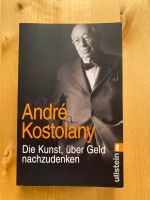 André Kostolany - Die Kunst über Geld nachzudenken Köln - Lindenthal Vorschau