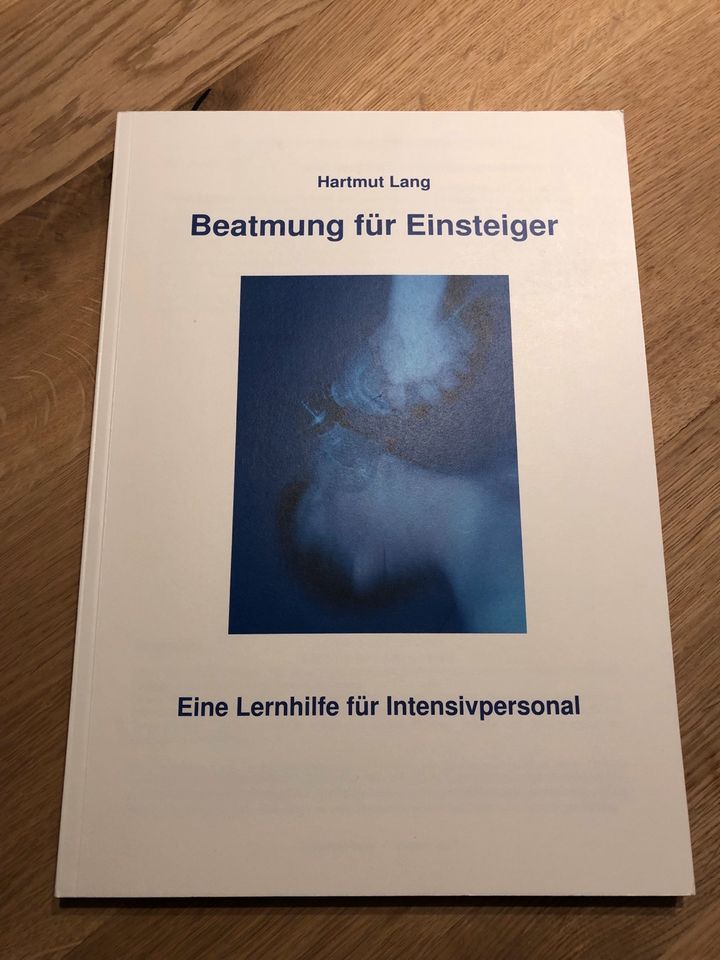 Beatmung für Einsteiger 2007 Intensiv Pflege Krankenhaus Buch in Undenheim