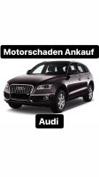 Motorschaden Ankauf Audi A1 A3 A4 A5 A6 A7 A8 Q3 Q5 Q7 TT S line Bayern - Ingolstadt Vorschau